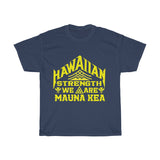We Are Mauna Kea Cotton Tee