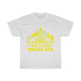 We Are Mauna Kea Cotton Tee