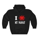I LOVE MY NANAY Unisex Heavy Blend™ Hooded Sweatshirt