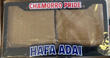 Guam Chamorro Pride Hafa Adai License Plate Holder